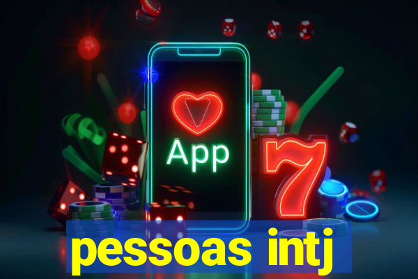 pessoas intj